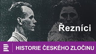 Historie českého zločinu Řezníci [upl. by Joelly]