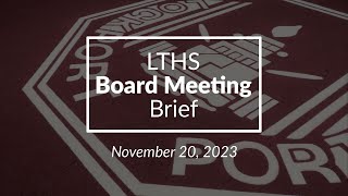 LTHS Board Meeting Brief  November 2023 [upl. by Mapes]