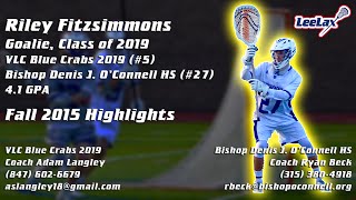 Recruiting LeeLights Riley Fitzsimmons Class of 2019 Goalie FAIRFIELD COMMIT [upl. by Larrie]