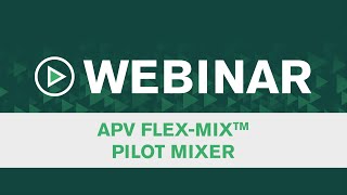 SPX FLOW Webinar Flex Mix Rewatch [upl. by Yrellih]