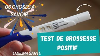 TEST DE GROSSESSE POSITIF ET 06 CHOSES À FAIRE ABSOLUMENT APRÈS [upl. by Llerrad]