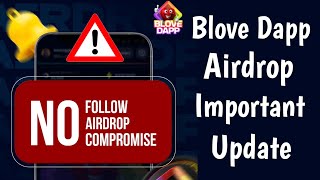 Blove Dapp Airdrop Important Update  Blove dapp airdrop eligibility criteria [upl. by Cesaria]