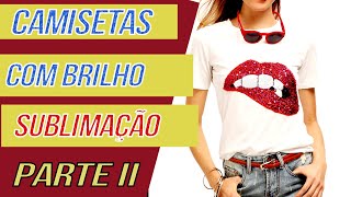 Faça Camisetas Personalizadas c quotBrilhoquot eou para Natal e Ano Novo  Parte 2 [upl. by Aicercal]