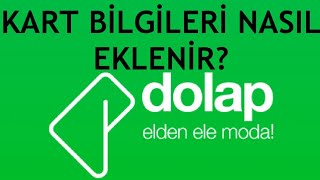 Dolap Kart Bilgileri Ekleme Nasıl Yapılır [upl. by Belldame]