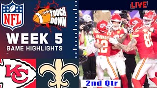 Chiefs Vs Saints FULL GAME 2nd  Qtr WEEK5 highlights TODAY  NFL Season 2024 [upl. by Fidele683]