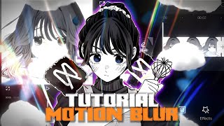 Easy • Motion Blur •  CAPCUT Edit Tutorial [upl. by Sorilda447]