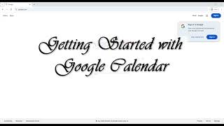 Getting Started with Google Calendar [upl. by Aihsirt]