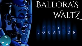 Balloras Waltz ► Sister Location Instrumental Music by MandoPony [upl. by Ramyar]