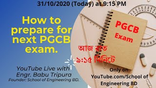 Final Preparation for Next PGCB Exam [upl. by Aenet846]