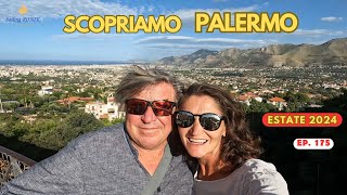 Ep 175 Scopriamo PALERMO  Estate 2024 su RONIK [upl. by Drofniw]