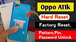 Oppo A11k Hard Reset [upl. by Waterman]