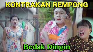 BEDAK DINGIN  KONTRAKAN REMPONG EPISODE 526 [upl. by Anaerda]