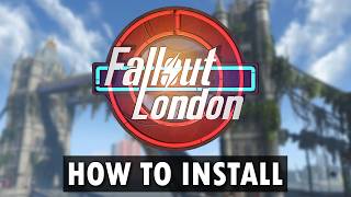 How To Install Fallout London  Fallout 4 Mods [upl. by Capp510]