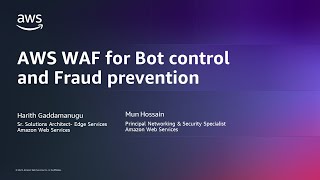 Fraud prevention and Bot control with AWS WAF  AWS Online Tech Talks [upl. by Ultun991]