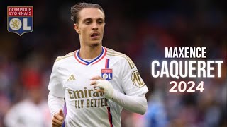 Maxence Caqueret  Full Season Show 2024  Skills Goals amp Assists  Olympique Lyonnais [upl. by Ainecey]