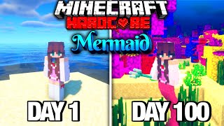 I Survived 100 DAYS as a MERMAID in HARDCORE Minecraft [upl. by Annotahs217]