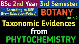 BSc 2nd Year 3rd SemesterTaxonomic Evidences from PhytochemistryRole of Phytochemistry in Taxonomy [upl. by Haskins]