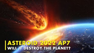 Asteroid 2022 AP7  Scientists Discovered Dangerous Planet Killer Asteroid [upl. by Murvyn735]