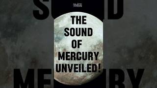 Sound of Mercury in Space Listen to the voice of Mercury in Space mercury soundofmercury space [upl. by Gahan]