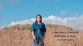 LONG BALA KYNTIEW KYRTENG U TRAI Festival Nongsteng [upl. by Mayhew459]