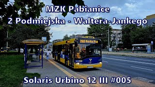 MZK Pabianice  linia 2 Solaris Urbino 12 III 005 [upl. by Aljan253]