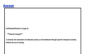 Facilitated diffusion is a type of passive transport O pinocytosis active transport phagocytosis [upl. by Melda]