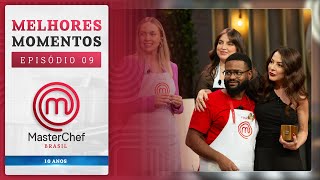 MELHORES MOMENTOS  EP 09  TEMP 11 l MASTERCHEF BRASIL [upl. by Robbin]