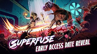 Superfuse Early Access Date Reveal Trailer [upl. by Ingold]