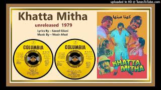 Yaara Dildara Na De  Mehnaz  Lyrics  Saeed Gilani  Wazir Afzal – Khatta Mitha  1979  Vinyl  U [upl. by Adley624]