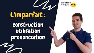 Limparfait en français  construction et utilisation  BONUS prononciation Paris VS Toulouse [upl. by Chiaki]