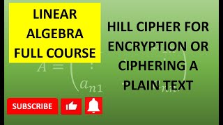 Hill 2Cipher  Hill 3Cipher for Encryption or Ciphering a Plain Text  CRYPTOGRAPHY  PART 2 [upl. by Rudie]