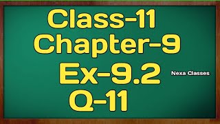 Class11 Ex92Q11  Sequence and Series  NCERT Math [upl. by Kreiker862]