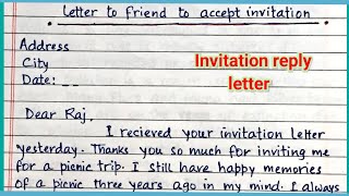 Letter to friend to Accept invitation  Write a reply for invitation  Letter Writing [upl. by Lillie]