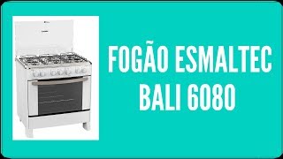 Fogão 6 bocas Bali 6080 Esmaltec [upl. by Attekram]