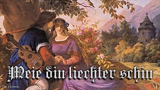 Meie din liechter schin Medieval German songEnglish translation [upl. by Adnaloy]