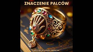 🌟 ZNACZENIE PALCÓW 🌟 [upl. by Adnalro582]