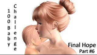 100 Baby Challenge Final Hope Part 6 quotChildren of the Nightquot [upl. by Ahsiakal]