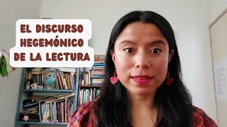 El discurso hegemónico de la lectura [upl. by Annavas824]