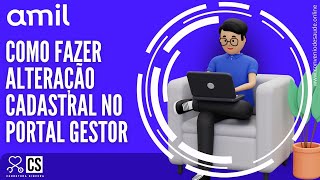 🤔💡💙 Como Alterar os Dados Cadastrais do Beneficiário no Portal Gestor Empresa Amil Dental [upl. by Poyssick232]