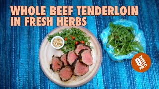 Whole Beef Tenderloin in Fresh Herbs [upl. by Hedvige824]