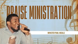 PRAISE MINISTATION  MINISTER PAUL VOCALS [upl. by Eelahs]