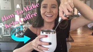 How To Make Keto Coffee  FB Live [upl. by Pheni806]