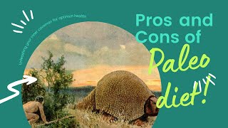 Pros and Cons of Paleo Diet [upl. by Awram]