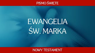 Ewangelia św Marka [upl. by Akimas]