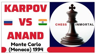 Anatoly Karpov vs Vishy Anand Monte Carlo Monaco 1994 [upl. by Meares]