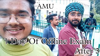 First Day Of Offline Exam After 3 Year In Graduation Political Science Hons  collegevlog amu [upl. by Grenier]