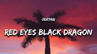 Odetari  RED EYES BLACK DRAGON CHAIN Lyrics [upl. by Runkel]