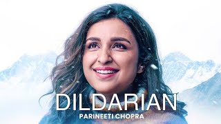 Parineeti Chopra Cover Song Dildarian Amrinder Gill Song [upl. by Lamak956]