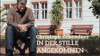 Christoph Zehendner – In der Stille angekommen  Beten Songvideo [upl. by Anelle]