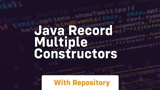 java record multiple constructors [upl. by Eitsim]